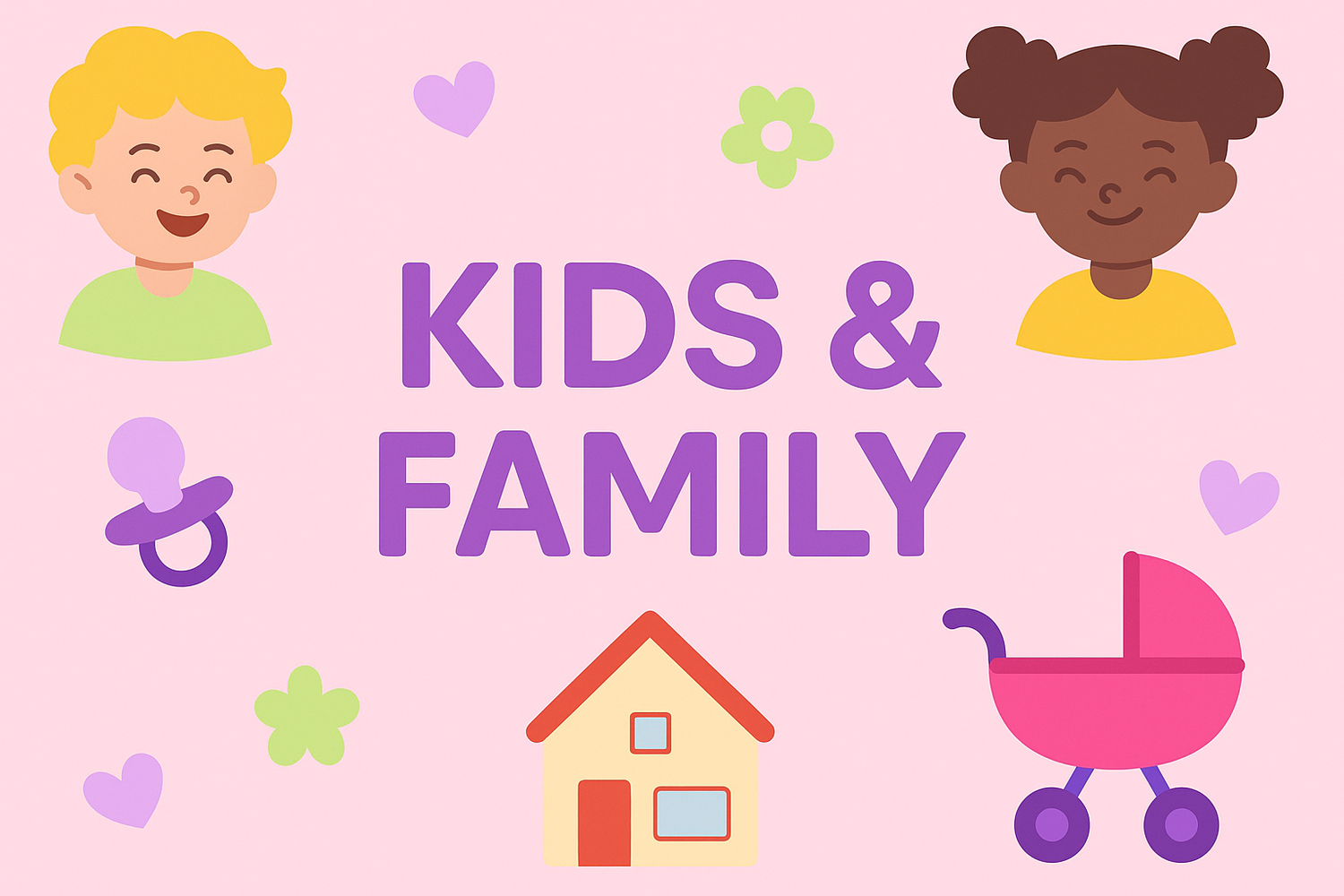 Kids & Family